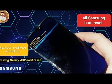 Samsung Galaxy a32 hard reset without PC