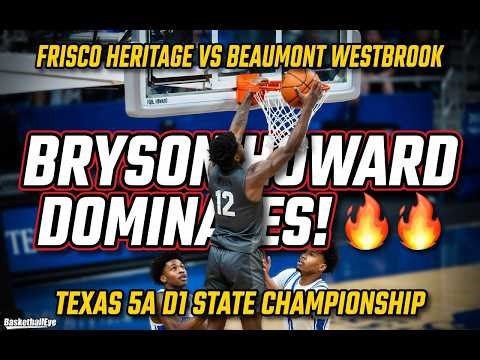 BRYSON HOWARD DOMINATES! 😱 Frisco Heritage vs Beaumont Westbrook — Texas 5A D1 State Championship