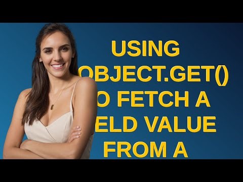 Salesforce: Using sObject.get() to fetch a field value from a related parent object