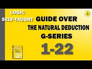 G.00. Guide over the Natural Deduction G-Series (Natural Deduction in Propositional Logic)