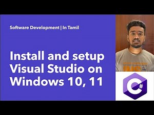 Install and setup visual studio 2022 on windows 10,11 in Tamil | | C# tutorial for beginners