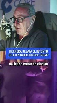Herrera analyzes the attempted attack against Trump