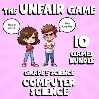 10 UNFAIR Science Games - Computer Science - Grade 5 No Prep Review Activity