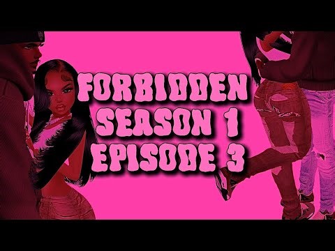 IMVU SERIES | Forbidden | S1 EP3