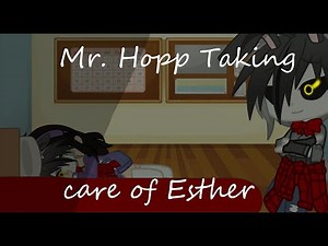Mr. Hopp taking care of Esther {Inspiration in desc, read desc for info} ||Nice Mr. Hopp AU||