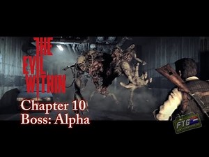 The Evil Within Chapter 10 Boss: Amalgam Alpha