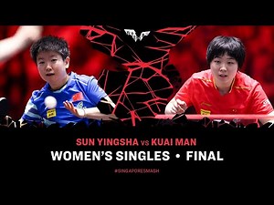 Sun Yingsha vs Kuai Man | WS Final | Singapore Smash 2025