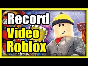 How to Record a Video in Roblox PC (Easy Tutorial)