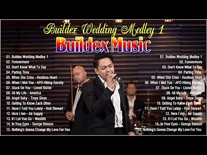 Buildex Wedding Medley 1 - Buildex Music Greatest Hits Full Album - Buildex Music Nonstop Playlist