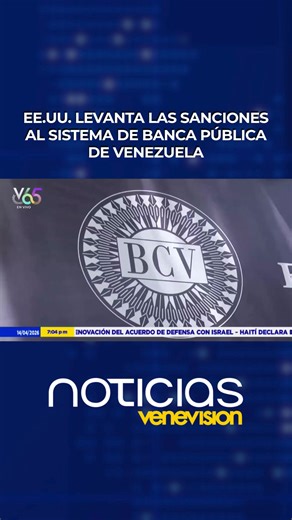 El Departamento del Tesoro de Estados Unidos, a través de la Oficina de Control de Activos Extranjeros, dio un paso importante para el sistema bancario nacional con la emisión de la Licencia General 57. Esta nueva normativa establece un marco de flexibilización sobre las sanciones vigentes, autorizando específicamente a cuatro instituciones bancarias del país para que puedan procesar nuevamente transacciones financieras esenciales. #14Abr #NoticiasVenevision #Venevision