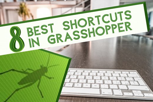 8 GRASSHOPPER shortcuts which you SHOULD know!!