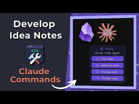 Develop Idea Notes in Obsidian with Claude Commands | AI Tools