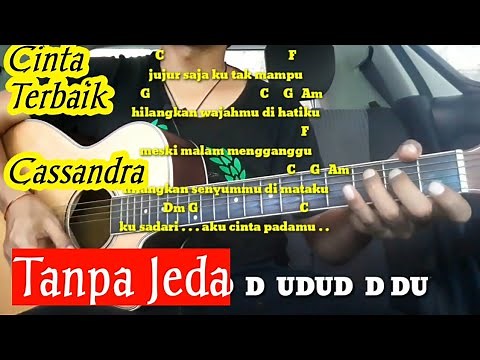 Chord Cinta Terbaik - Cassandra (TANPA JEDA )Tutorial Gitar By Darmawan Gitar