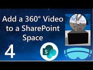Add a 360° Video web part to a SharePoint Space | Mixed Reality with SharePoint Space