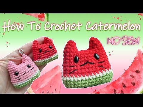 How To Crochet Watermelon Cat Keychain Free Amigurumi Tutorial for beginners | No Sew | +PDF