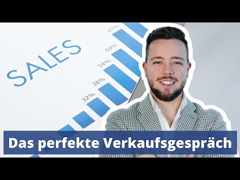 Verkaufsgespräch: Der perfekte Aufbau für maximale Umsätze