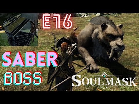 Saber-Tooth TIGER! Boss Battle! SoulMask Episode 16