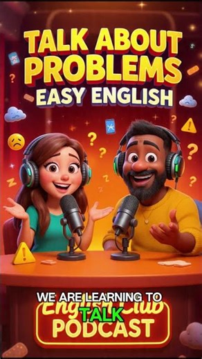 Script 3 Talk About Problems Easy English #shorts #english