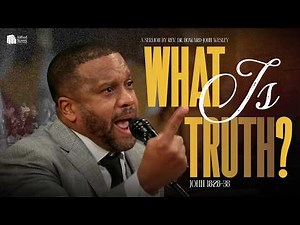 "What is Truth?" I Rev. Dr. Howard-John Wesley I March 1, 2026