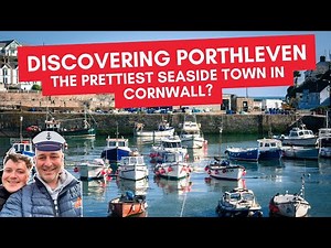 Discovering Porthleven: The Prettiest Seaside Town in Cornwall?