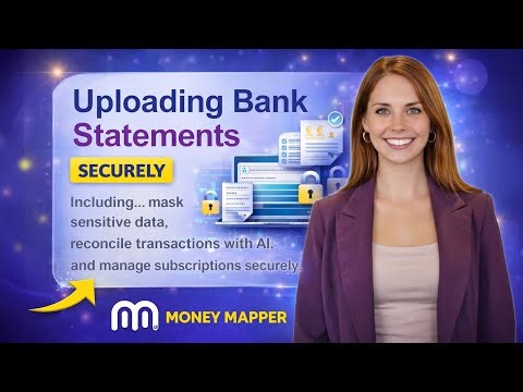 Money Mapper Tutorial: Upload, Mask & Reconcile Bank Statements (Step-by-Step Guide)