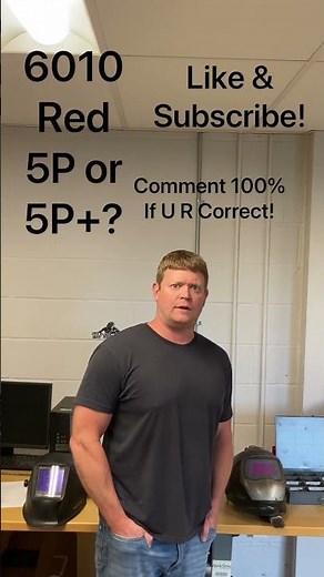 Welding with 6010 Rods: If It’s Red, Is It 5P or 5P+?