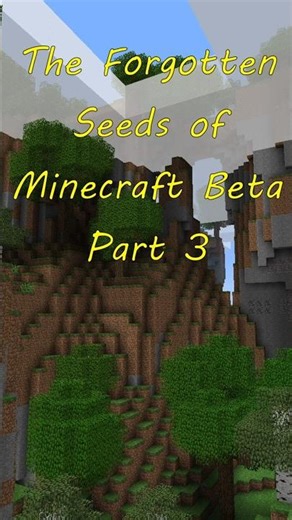 The Forgotten Seeds of Minecraft Beta Part 3 #shorts