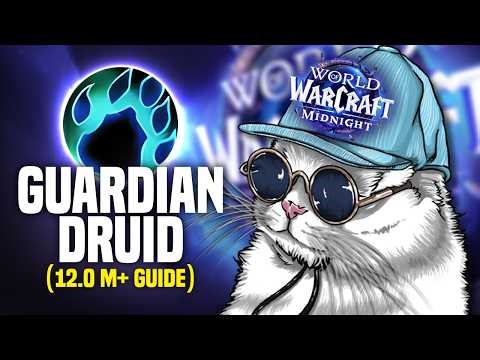 Guardian Druid Mythic+ Guide | Midnight 12.0