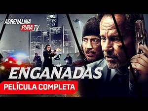 Deceived - Full Movie in Spanish - Action Movie | Adrenalina Pura TV