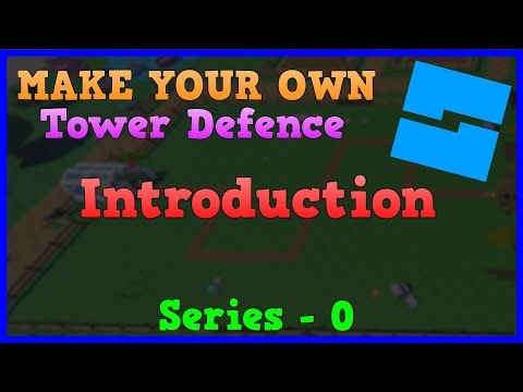 How to Make a Tower Defence Game in Roblox Studio | Part 0 | Introduction