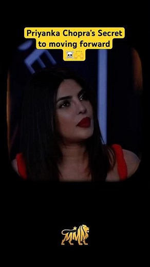 Priyanka Secret to Moving Forward in Life ✨ #growthmindset #motivation #successmindset #quotes