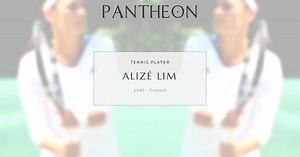 Alizé Lim Biography | Pantheon