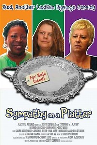 Sympathy on a Platter - Movie