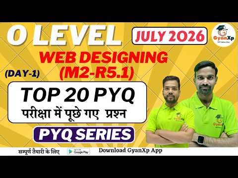 Web Designing (M2-R5.1) | Day-1| TOP 20 PYQ Series | July 2026 | Gyanxp