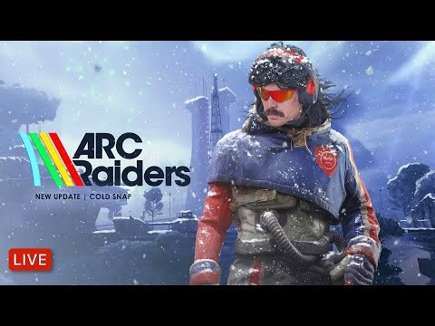 DR DISRESPECT - ARC RAIDERS - NEW COLD SNAP UPDATE