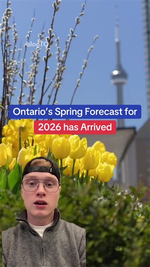 Ontario's Spring Forecast for 2026: What to Expect