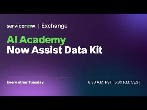 AI Academy: Now Assist Data Kit