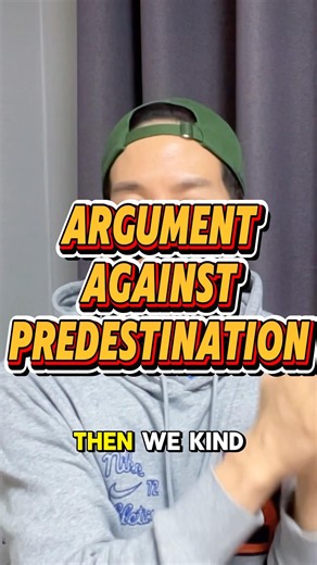 Argument Against Predestination