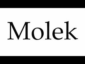 How to Pronounce Molek