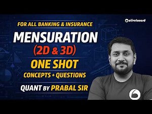 Mensuration For Banking & Insurance Exams | 2D & 3D Concepts + Questions | Prabal Sir | Oliveboard