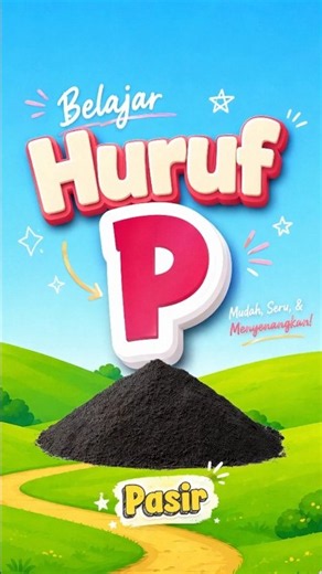 **Belajar Huruf P | P Besar & p Kecil | P untuk Pasir#shorts