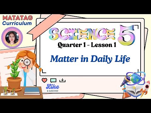 Matatag Science 5 Quarter 1 Lesson 1