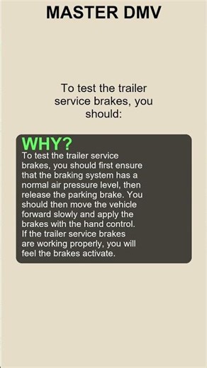 #learnexams To test the trailer service brakes you should