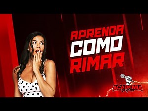 COMO APRENDER A RIMAR? TREINO AVANÇADO COMPLETO DE RIMA!