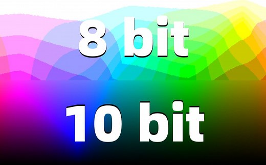 8Bit色彩和10Bit色彩差距到底有多大｜控制变量测评8Bit与10Bit色深