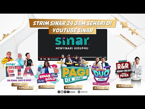 Strim SINAR secara LIVE 24 Jam!