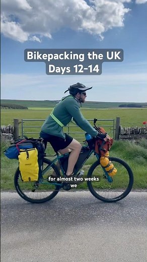 Bikepacking the UK Days 12-14 #cyclingscotland #cyclinguk #cycletouring #bikepacking #biketour