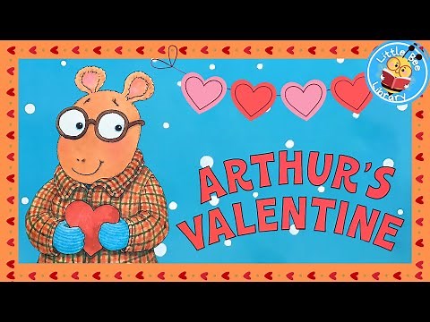 Arthur's Valentine l Valentines Books Read Aloud for Kids