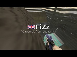 CS 1.6: 10 records by FiZz