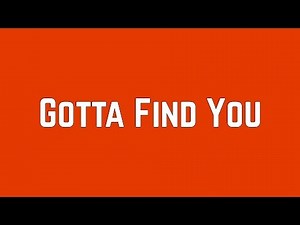 Joe Jonas - Gotta Find You (Lyrics)